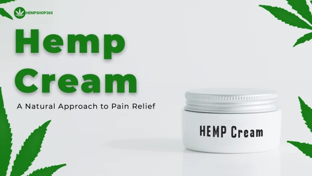 Hemp Cream: A Natural Approach to Pain Relief