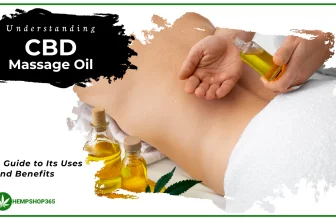 Understanding CBD Massage Oil: A Guide to Its Uses and Benefits