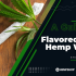 The Best Hemp Wraps on the Market